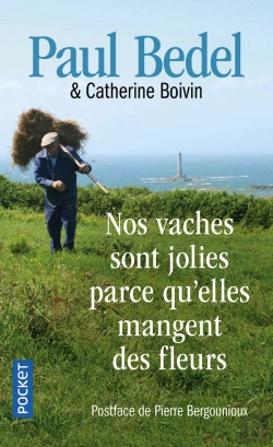 Bertrand.pt - Nos Vaches Sont Jolies Parce Qu'Elles Mangent Des Fleurs