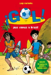 ¡Nos Vamos A Brasil! (Serie ¡Gol! 2)