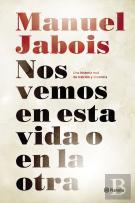 Nos Vemos En Esta Vida O En La Otra