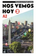 Nos Vemos Hoy 2- Spanish Course For English Speakers
