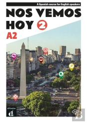 Nos Vemos Hoy 2- Spanish Course For English Speakers