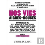 Nos Vies Aigres Douces
