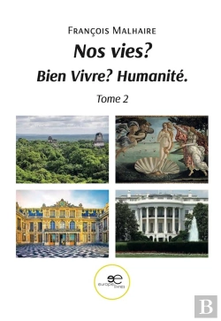 Bertrand.pt - Nos Vies ? Bien Vivre ? Humanite. - Tome 2