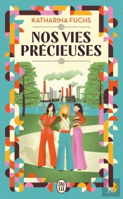Nos Vies Précieuses