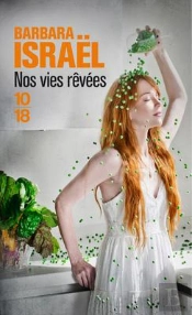 Nos Vies Revees