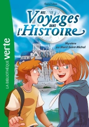 Nos Voyages Dans L'Histoire Tome 3 : Mystère Au Mont-Saint-Michel