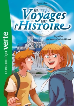 Bertrand.pt - Nos Voyages Dans L'Histoire Tome 3 : Mystère Au Mont-Saint-Michel