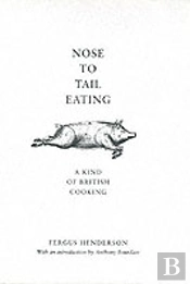 Nose To Tail Eating