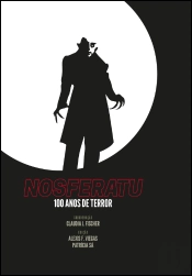 Nosferatu - 100 Anos de Terror