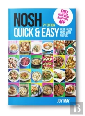 Nosh Quick & Easy
