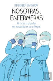 Nosotras, Enfermeras