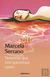 Nosotras Que Nos Queremos Tanto