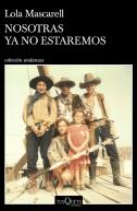 Nosotras Ya No Estaremos