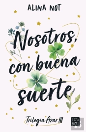 Nosotros, Con Buena Suerte