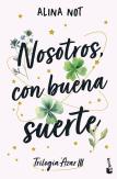 Nosotros, Con Buena Suerte