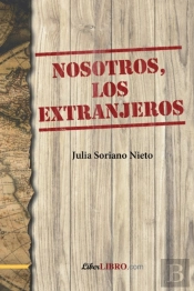 Nosotros, Los Extranjeros