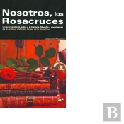 Nosotros Los Rosacruces