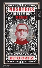 Nosotros Matamos Menos
