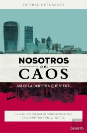 Nosotros O El Caos: Así Es La Derecha Que Viene