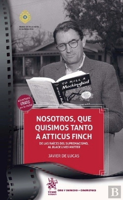Bertrand.pt - Nosotros, Que Quisimos Tanto A Atticus Finch