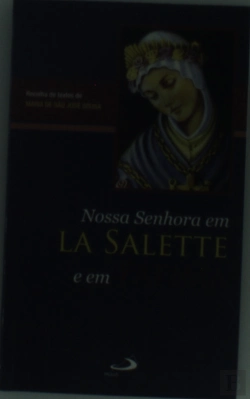 Bertrand.pt - Nossa Senhora de La Salete e em Fátima