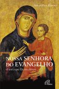 Nossa Senhora do Evangelho