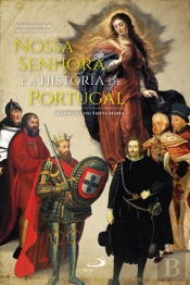 Nossa Senhora e a História de Portugal