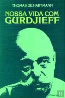 Bertrand.pt - Nossa Vida Com Gurdjieff