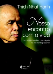 Nosso Encontro Com a Vida