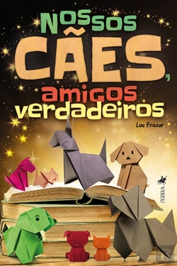 Bertrand.pt - Nossos CãEs, Amigos Verdadeiros