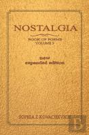 Nostalgia, Book Of Poems, Volume 3 New Expanded Edition