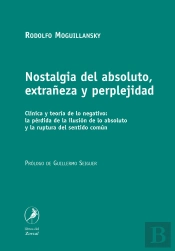 Nostalgia Del Absoluto, Extrañeza Y Perplejidad 