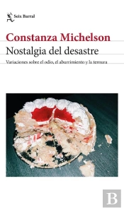 Nostalgia Del Desastre