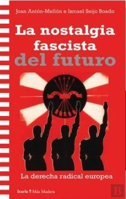 Bertrand.pt - Nostalgia Fascista Del Futuro, La