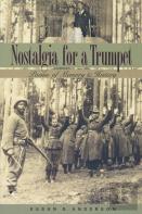 Nostalgia For A Trumpet