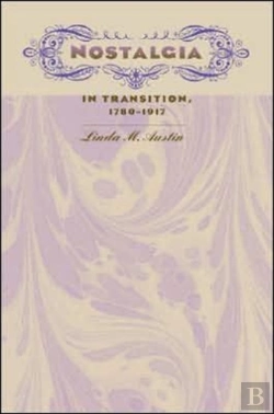 Bertrand.pt - Nostalgia In Transition, 1780-1917