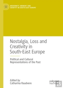 Bertrand.pt - Nostalgia, Loss And Creativity In South-East Europe