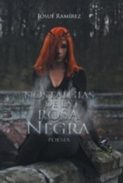 Nostalgias De La Rosa Negra