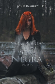 Nostalgias De La Rosa Negra