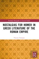 Nostalgias For Homer In Greek Literature Of The Roman Empire