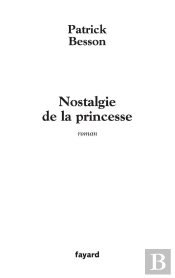 Nostalgie De La Princesse