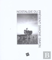 Nostalgie Du Present