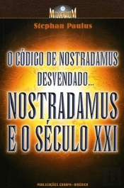Nostradamus e o Século XXI