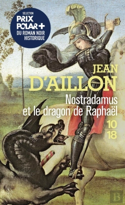 Bertrand.pt - Nostradamus Et Le Dragon De Raphaël