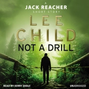 Not A Drill (A Jack Reacher Short Story)