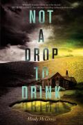 Not A Drop To Drink