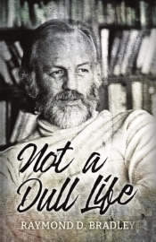 Not A Dull Life