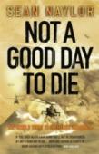 Not A Good Day To Die