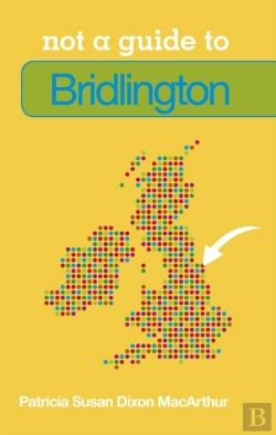 Bertrand.pt - Not A Guide To: Bridlington