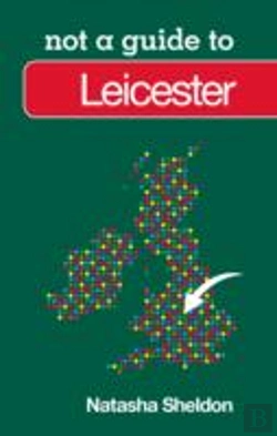 Bertrand.pt - Not A Guide To: Leicester